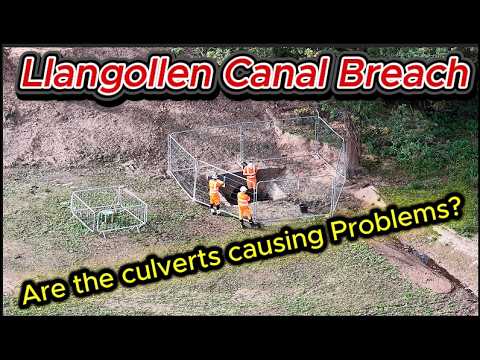 Whitchurch  Breach - Llangollen Canal - are the culverts causing an issue - latest progress