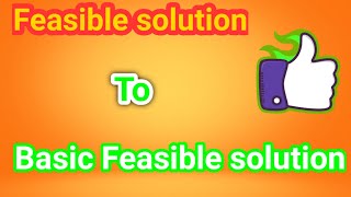 #Feasible solution to Basic feasible solution||Lpp|| Operation Research