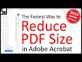 The Fastest Way to Reduce PDF Size in Adobe Acrobat