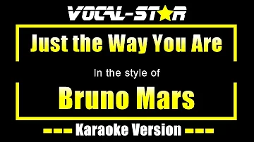 Bruno Mars - Just the Way You Are | With Lyrics HD Vocal-Star Karaoke- 4k