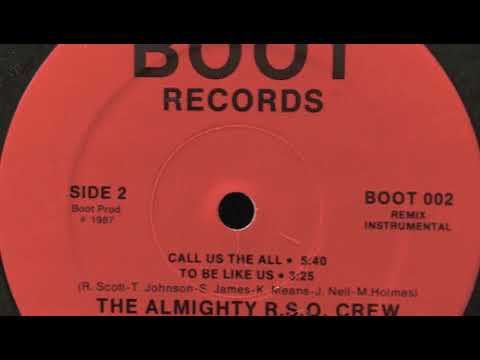 The Almighty RSO — The Almighty R.S.O. Crew - We'll remember you (Boot Rec. 1987) Boston Melody Hip Hop
