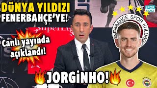 Dünya Yıldızı Fenerbahçe'ye! Canlı Yayında Bombayı Patlattı! 🔥JORGİNHO!🔥