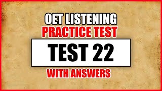 OET 2.0 Updated Listening Test With Answers | Test 22  OET Listening Sample For  Nurses/Doctors