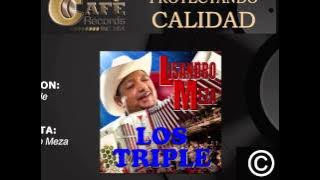 LISANDRO MEZA - LOS TRIPLE
