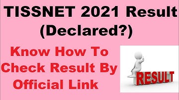 TISSNET 2021 Result (Out Today) - Steps To Check & Download GPAT Result 2021 By Official Link