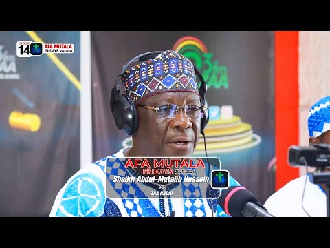 EP 14 AFA MUTALA FRIDAYS ZAA RADIO 2025 2026 ISLAM LOG Official 