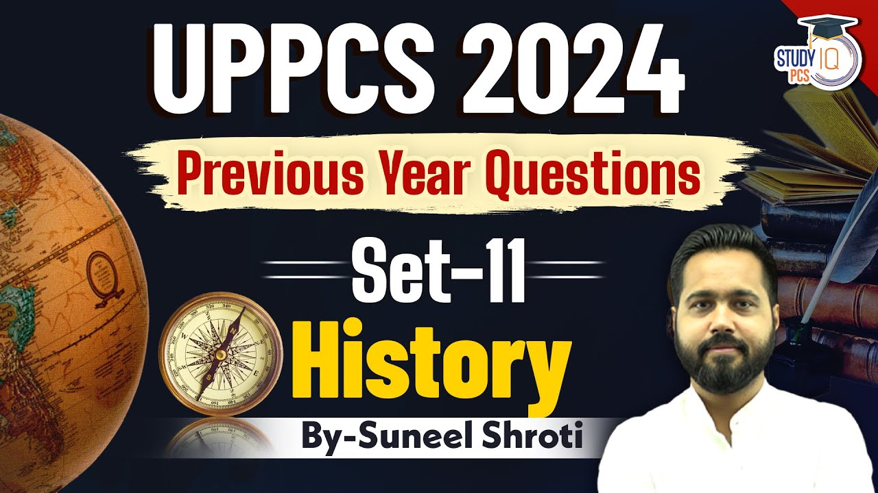 UPPCS 2024 | Modern History | Previous Year Questions | Set - 11 ...