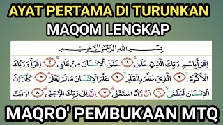 Tilawah surah Al 'Alaq dengan Maqom campuran cocok untuk acara Pembukaan MTQ