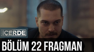 İçerde 22. Bölüm Fragman