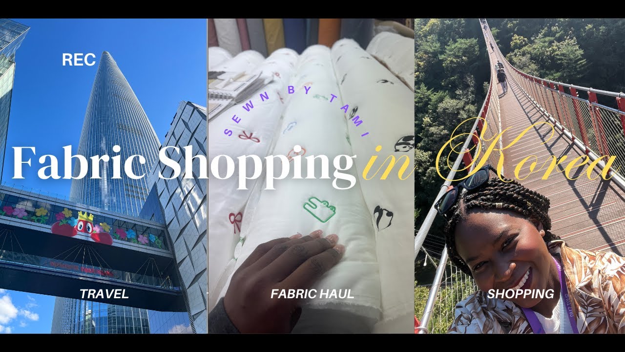 Fabric shopping in Korea 🇰🇷 - Dongdaemun Market