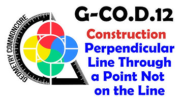 G-CO.D.12 Construction -- Perpendicular Line Through Point Off Line