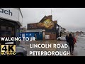 【4K】PETERBOROUGH | LINCOLN ROAD WALKING TOUR | JANUARY 2022