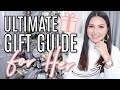 ULTIMATE GIFT GUIDE FOR HER - The Best Gift Ideas | LuxMommy