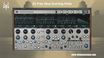Free Uad Opal Presets by Vicious Antelope - Evolving Long Synth Pads