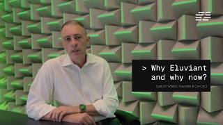 Why Eluviant, and why now?