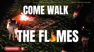 UncompliKate: Ignite – Firewalk Video (Short Version)