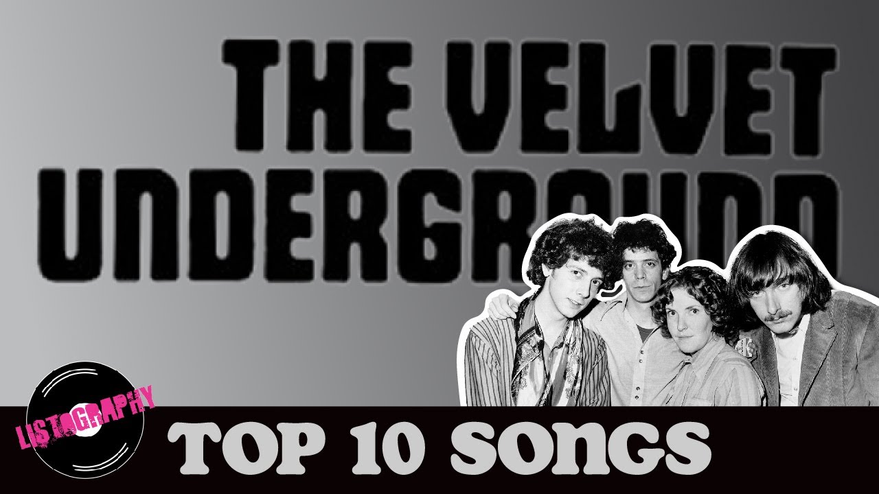 The Velvet Underground Top 10 Songs (x3) YouTube
