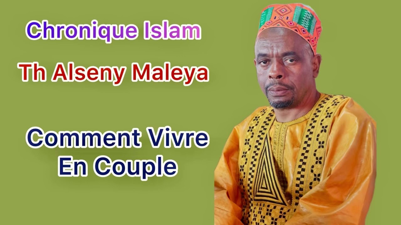 Th Alseny Maleya Comment Vivre En Couple [Poular]