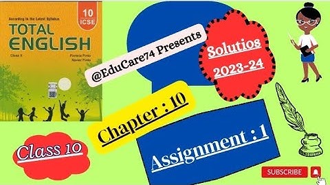 10th Total English Solutions 2023-24 Chap 10 Direct & Indirect Speech Assignment 1