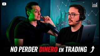El SECRETO para NO PERDER DINERO en TRADING: Psicología y Disciplina | EP137 – Kevin Bazan XM