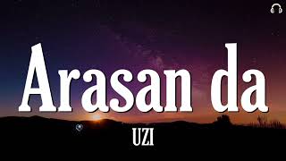 Uzi - Arasan Da