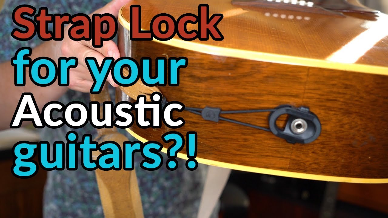 STRAP LOCK for Acoustic Guitars - D'Addario CinchFit - Guitar Discoveries  #61 