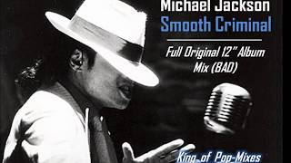 SMOOTH CRIMINAL - Full Original 12\