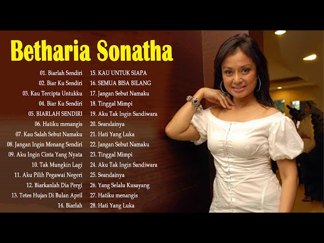 Betharia Sonata - Lagu Pilihan Terbaik Betharia Sonata [ Full Album ] Populer Tahun 80an - 90an #1 class=