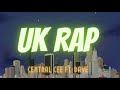 UK RAP -  CENTRAL CEE FT.  DAVE (LYRICS)