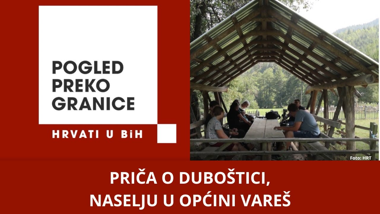 Priča o Duboštici, naselju u općini Vareš