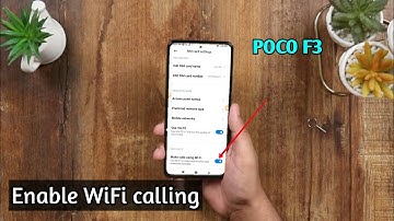 How to do WiFi calling in poco f3 me wifi calling kaise on karen