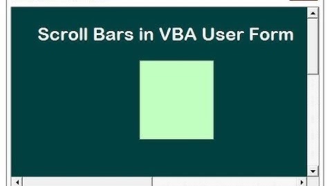 Show Scroll Bars in VBA User Form