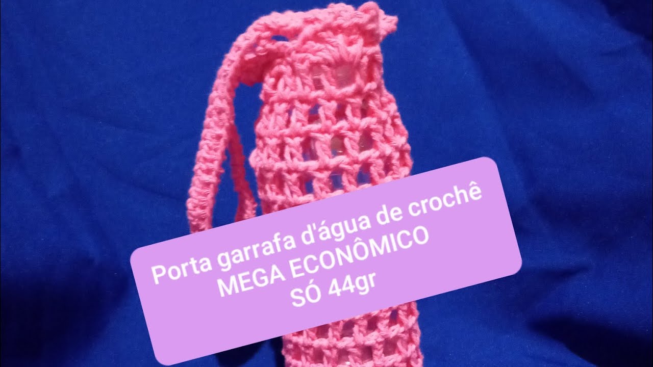 Como fazer Porta garrafa d'água de crochê MEGA ECONÔMICO  - video aula - #vemmeconhecer