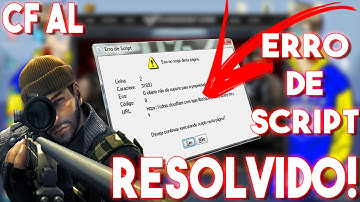 ➤COMO RESOLVER ERRO DE SCRIPT DO CROSSFIRE AL - 2017
