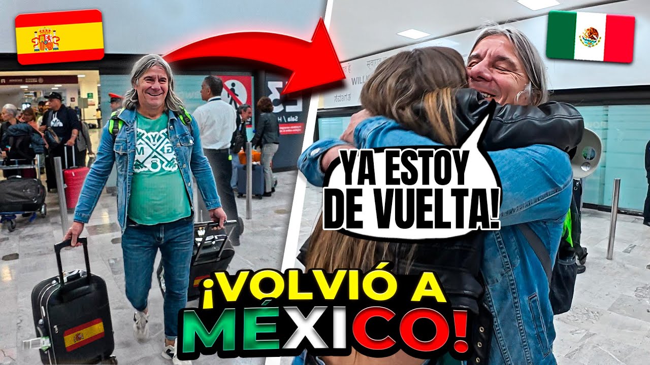 MI PAPÁ VUELVE A MÉXICO!!! 🇲🇽 SE QUEDA A VIVIR 😍 **ya está aquí**