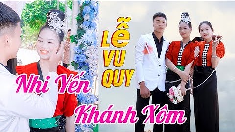 ĐÁM CƯỚI DÂN TỘC THÁI ĐEN; NHI YẾN & KHÁNH XÔM, PHIÊNG NÈN - MƯỜNG GIÀNG - QUỲNH NHAI.