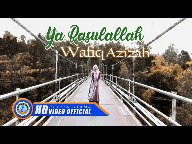 Wafiq Azizah - YA RASULALLAH | Lagu Religi 2021 (Cover Music Video) class=