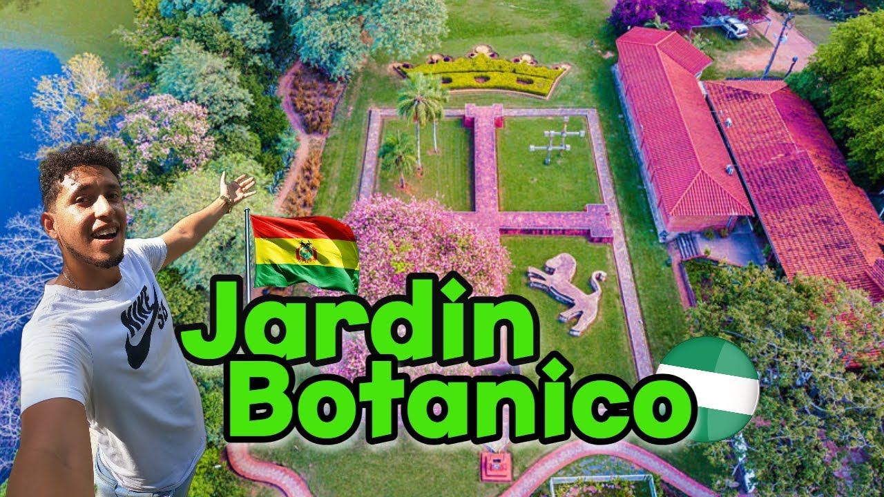 ASI ES El Jardín Botánico De SANTA CRUZ -Bolivia 🌵🌳
