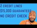 Build Credit Fast | Up to $15,000 Guaranteed Credit Lines | No Credit Check