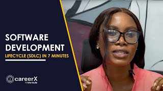 Software Development LifeCycle (SDLC) in 7 Minutes | CareerX at The Bulb