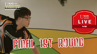 [U22 4th] Final 1st Round