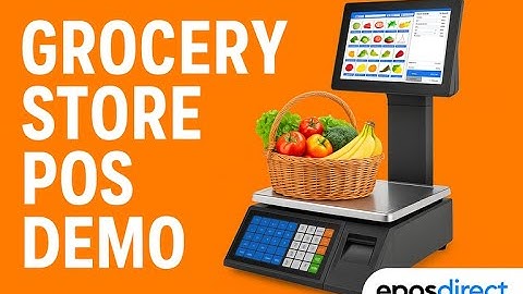 Grocery Store POS Demo | Streamline Sales, Stock & Checkout with EPOS Direct