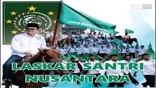 Mars Laskar Santri Nusantara