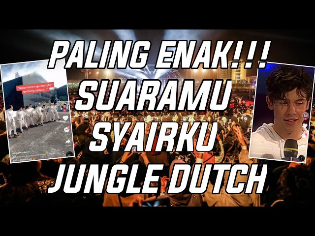 DJ SUARAMU SYAIRKU JUNGLE DUTCH || LAGU DJ TIKTOK VIRAL TERBARU 2022 BILA BERMIMPI KAMU class=