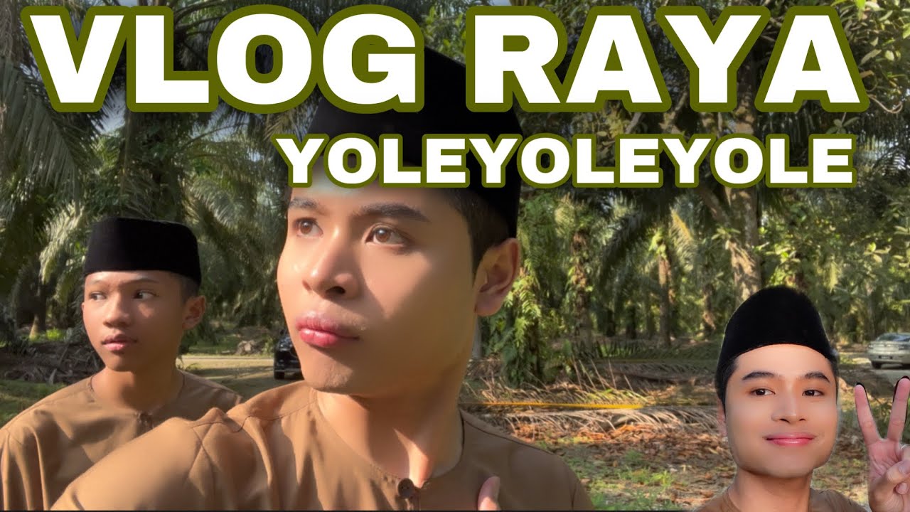 VLOG RAYA YOLEYOLEYOLE🥳 | HARI RAYA PALING GORGON ABAD INI🙂