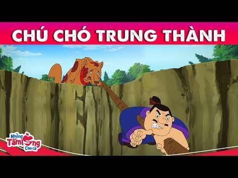 CHÚ CHÓ TRUNG THÀNH - Phim hoạt hình quà tặng cuộc sống hay nhất - Truyện cổ tích việt nam
