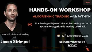 Master Algorithmic Trading Live With Jason Strimpel Hands-On Workshop Cohort 2