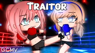 Traitor「 GCMV 」