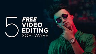 5 Free Video Editing Software -  Edit Video for YouTube - Video Editing Software Without Watermark