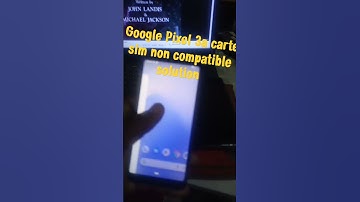 Google pixel 3a carte sim non compatible solution (Franky phone!!!)